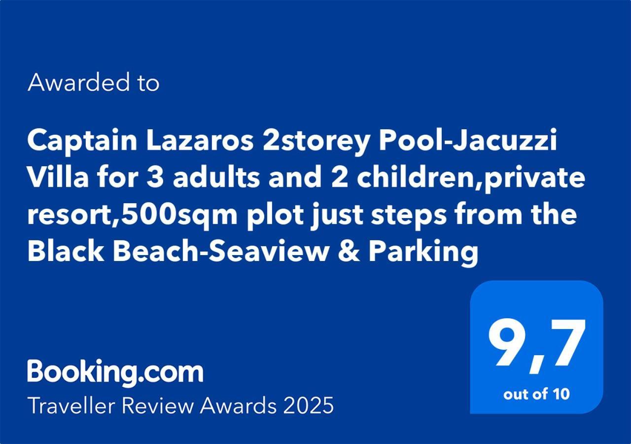 Located By The Sea One Beachfront Private Captain Lazaros Pool Villa With Loft In 750Sqm Spacious Private Plot-Jacuzzi-Sunrelax-Furnished Terace-Gazebo-Private Parking,Sleep 3 Adults And 2 Children, Just Steps From The Black Beach-Seaview Периса Екстериор снимка